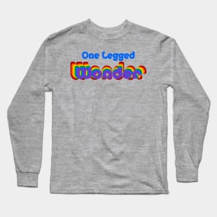 One Legged Wonder Long Sleeve T-Shirt